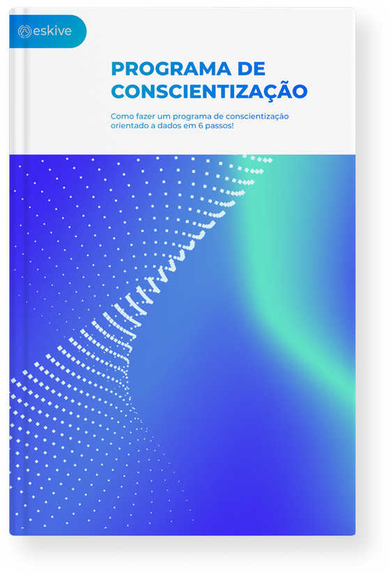 eskive-capa-programa-conscientizacao | human risk management